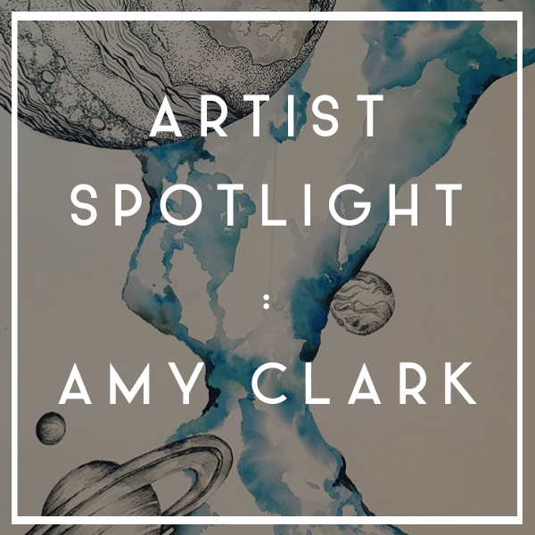 ARTIST SPOTLIGHT |  Amy Clark