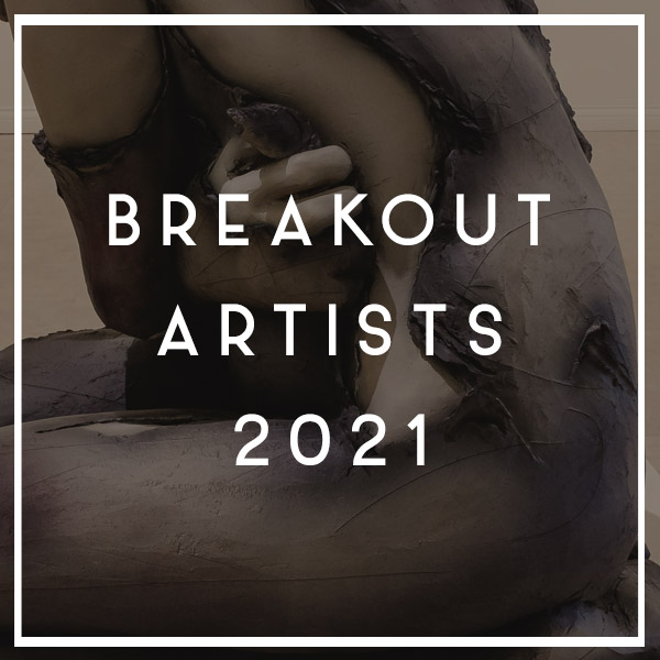 SHOW OPENING | Breakout Artists 2021