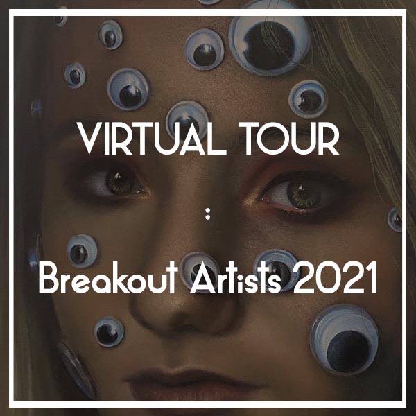 VIRTUAL TOUR | Breakout Artists 2021