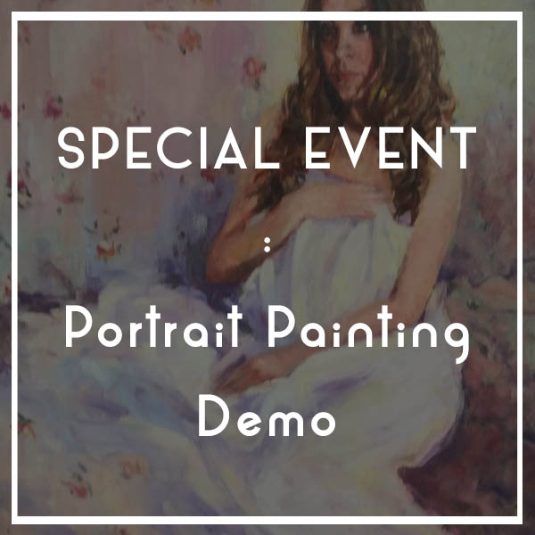 SPECIAL EVENT | Portrait Painting Demo