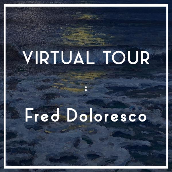 VIRTUAL TOUR | Fred Doloresco: Chasing the Light
