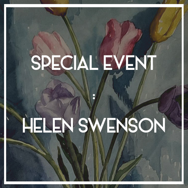 SPECIAL EVENT | Helen Swenson